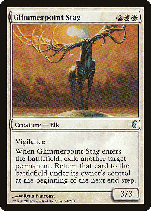 Glimmerpoint Stag
Creature — Elk
Vigilance
When this creature enters, exile another target permanent. Return that card to the battlefield under its owner's control at the beginning of the next end step.
3/3