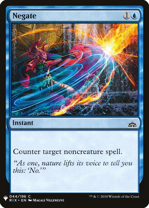 Negate
Instant
Counter target noncreature spell.