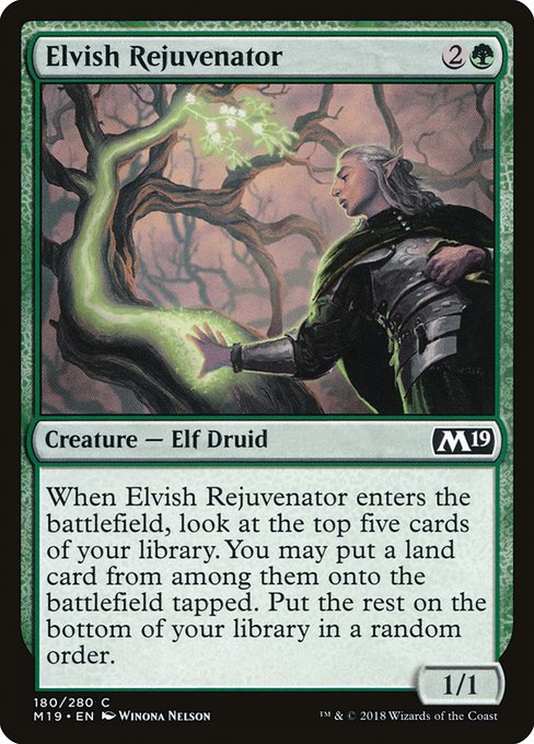 Elvish Rejuvenator
Creature — Elf Druid
When this creature enters, look at the top five cards of your library. You may put a land card from among them onto the battlefield tapped. Put the rest on the bottom of your library in a random order.
1/1