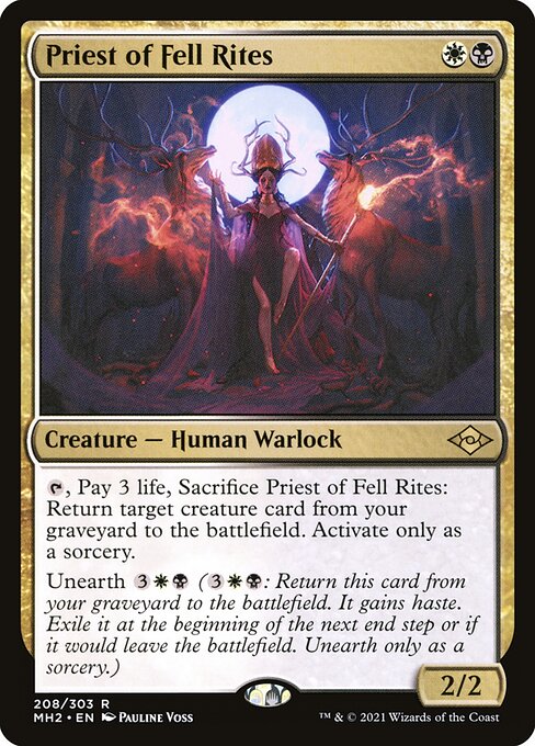 Priest of Fell Rites
Creature — Human Warlock
{T}, Pay 3 life, Sacrifice this creature: Return target creature card from your graveyard to the battlefield. Activate only as a sorcery.
Unearth {3}{W}{B} ({3}{W}{B}: Return this card from your graveyard to the battlefield. It gains haste. Exile it at the beginning of the next end step or if it would leave the battlefield. Unearth only as a sorcery.)
2/2