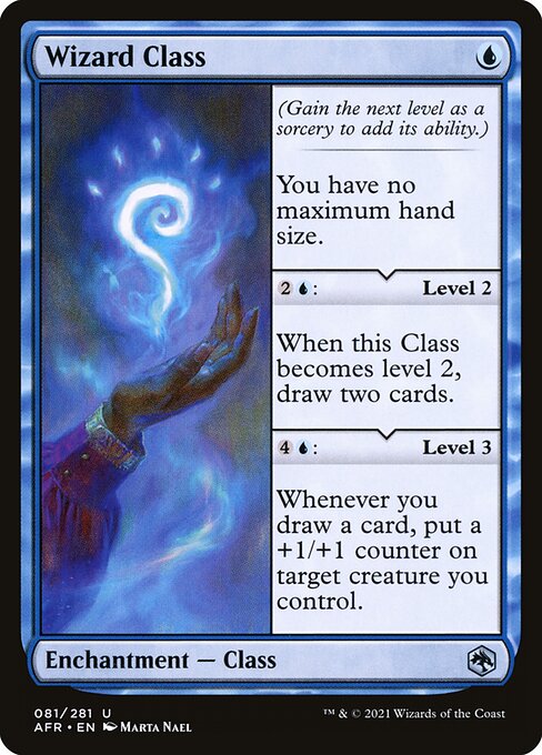 Wizard Class
Enchantment — Class
(Gain the next level as a sorcery to add its ability.)
You have no maximum hand size.
{2}{U}: Level 2
When this Class becomes level 2, draw two cards.
{4}{U}: Level 3
Whenever you draw a card, put a +1/+1 counter on target creature you control.