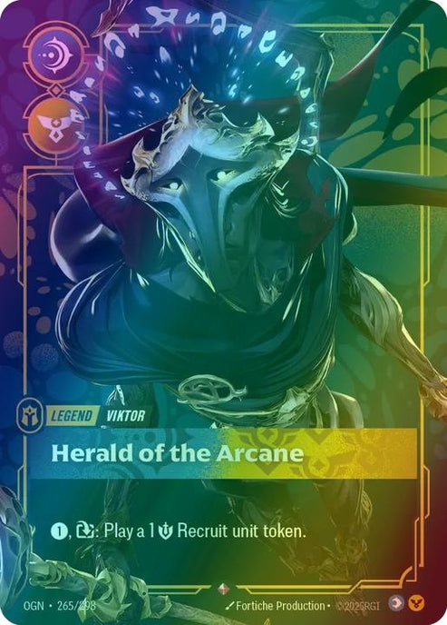 Herald of the Arcane (Viktor)
Alternate Art Qualifier: Default Art
Set: Origins
Finish: Foil
Rarity: Rare
Domain: Mind Order
Card Text: 1, Exhaust: Play a 1 Might Recruit unit token.