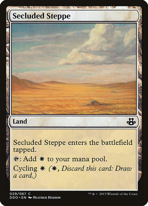 Secluded Steppe
Land
This land enters tapped.
{T}: Add {W}.
Cycling {W} ({W}, Discard this card: Draw a card.)