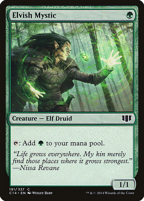 Elvish Mystic
Creature — Elf Druid
{T}: Add {G}.
1/1