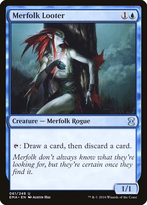 Merfolk Looter
Creature — Merfolk Rogue
{T}: Draw a card, then discard a card.
1/1