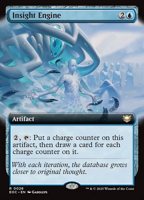 Insight Engine
Artifact
{2}, {T}: Put a charge counter on this artifact, then draw a card for each charge counter on it.