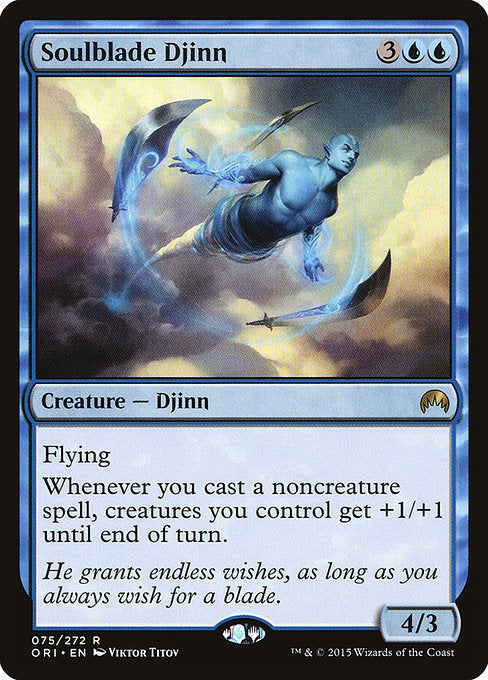 Soulblade Djinn
Creature — Djinn
Flying
Whenever you cast a noncreature spell, creatures you control get +1/+1 until end of turn.
4/3
