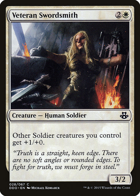 Veteran Swordsmith
Creature — Human Soldier
Other Soldier creatures you control get +1/+0.
3/2