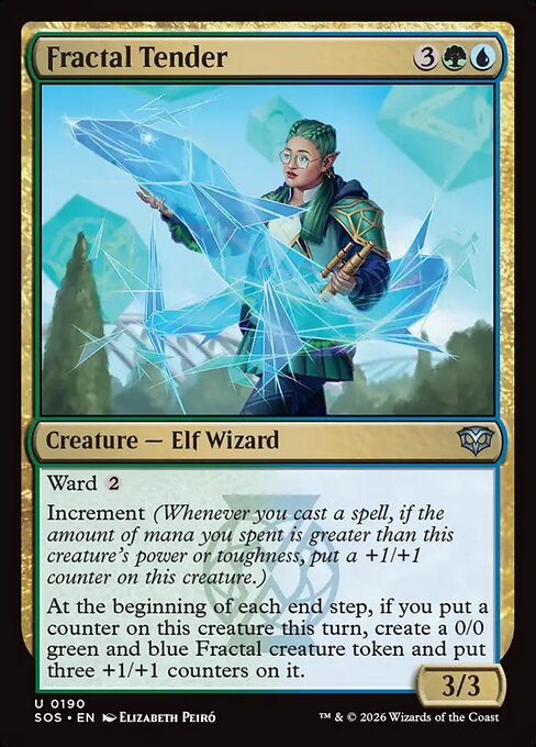 Fractal Tender
Creature — Elf Wizard
Ward {2}
Increment (Whenever you cast a spell, if the amount of mana you spent is greater than this creature's power or toughness, put a +1/+1 counter on this creature.)
At the beginning of each end step, if you put a counter on this creature this turn, create a 0/0 green and blue Fractal creature token and put three +1/+1 counters on it.
3/3