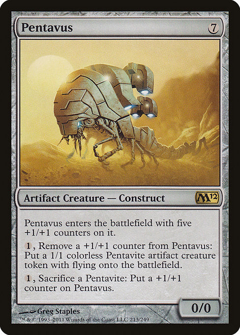 Pentavus
Artifact Creature — Construct
This creature enters with five +1/+1 counters on it.
{1}, Remove a +1/+1 counter from this creature: Create a 1/1 colorless Pentavite artifact creature token with flying.
{1}, Sacrifice a Pentavite: Put a +1/+1 counter on this creature.
0/0