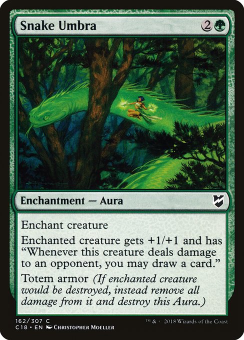 Snake Umbra
Enchantment — Aura
Enchant creature
Enchanted creature gets +1/+1 and has "Whenever this creature deals damage to an opponent, you may draw a card."
Umbra armor (If enchanted creature would be destroyed, instead remove all damage from it and destroy this Aura.)