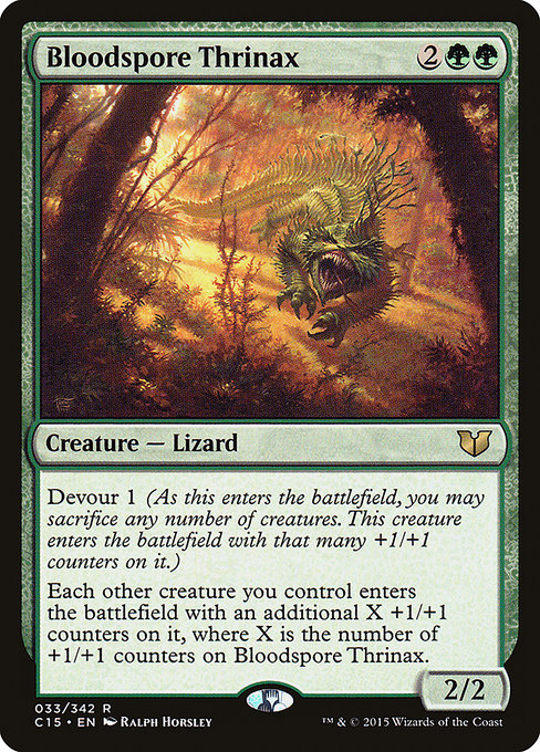 Bloodspore Thrinax
Creature — Lizard
Devour 1 (As this creature enters, you may sacrifice any number of creatures. It enters with that many +1/+1 counters on it.)
Each other creature you control enters with an additional X +1/+1 counters on it, where X is the number of +1/+1 counters on this creature.
2/2