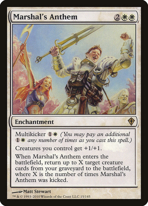 Marshal's Anthem
Enchantment
Multikicker {1}{W} (You may pay an additional {1}{W} any number of times as you cast this spell.)
Creatures you control get +1/+1.
When this enchantment enters, return up to X target creature cards from your graveyard to the battlefield, where X is the number of times this enchantment was kicked.