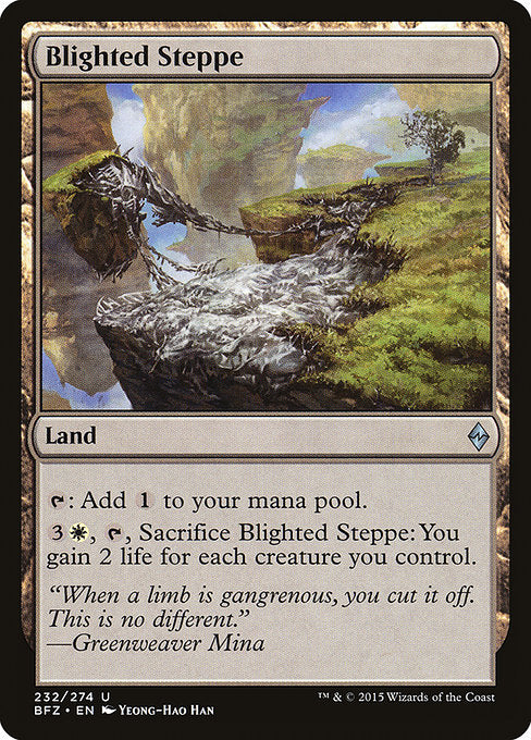 Blighted Steppe
Land
{T}: Add {C}.
{3}{W}, {T}, Sacrifice this land: You gain 2 life for each creature you control.