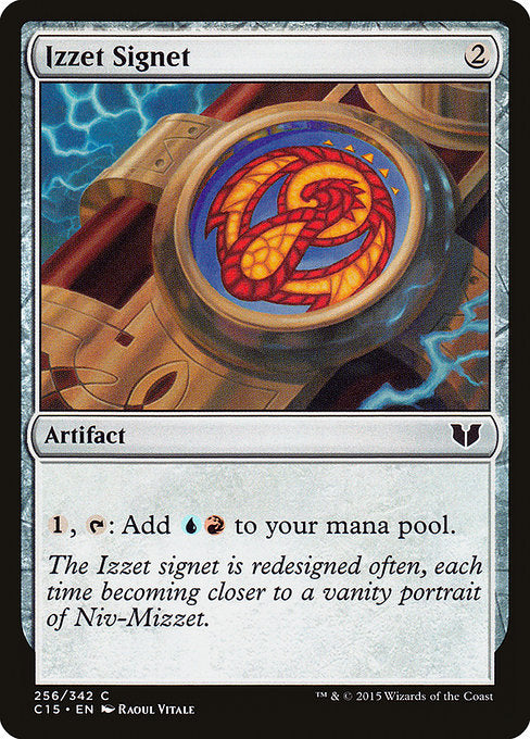 Izzet Signet
Artifact
{1}, {T}: Add {U}{R}.