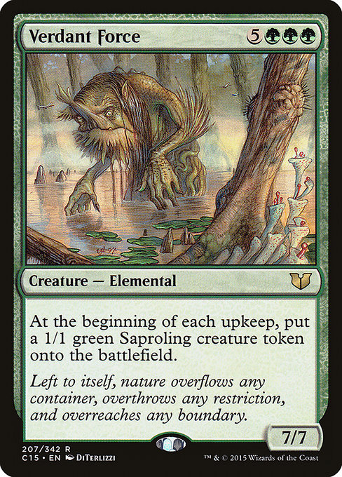 Verdant Force
Creature — Elemental
At the beginning of each upkeep, create a 1/1 green Saproling creature token.
7/7