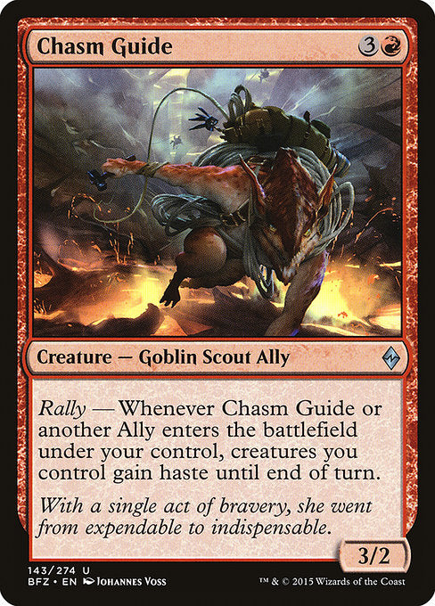 Chasm Guide
Creature — Goblin Scout Ally
Rally — Whenever this creature or another Ally you control enters, creatures you control gain haste until end of turn.
3/2