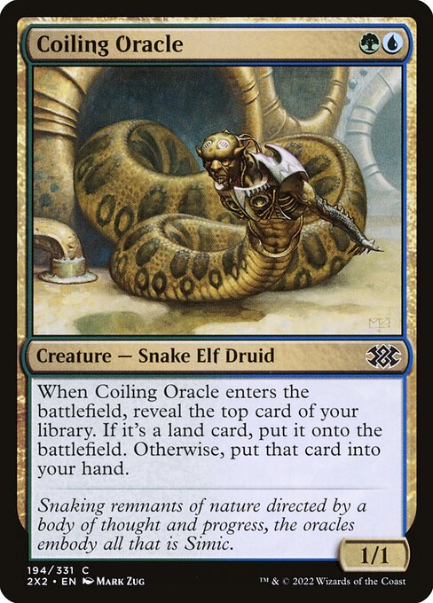 Coiling Oracle
Creature — Snake Elf Druid
When this creature enters, reveal the top card of your library. If it's a land card, put it onto the battlefield. Otherwise, put that card into your hand.
1/1