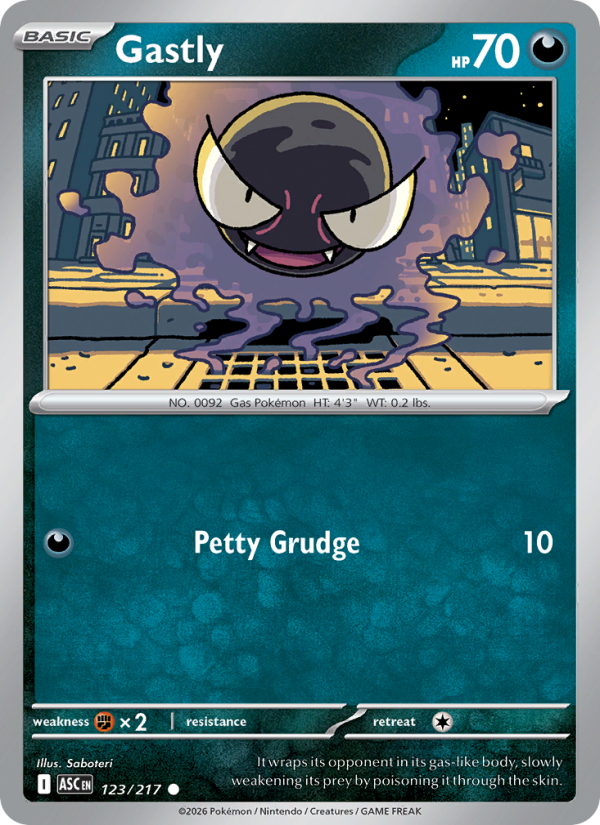 Gastly
Basic
Type: Darkness
HP: 70
Petty Grudge — 10
Retreat: 1