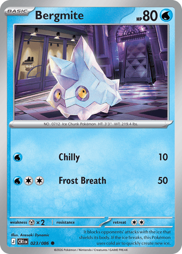 Bergmite 
Product Details
Card Number / Rarity:023/086 / Common
Card Type / HP / Stage:Water / 80 / Basic
Attack 1:[W] Chilly (10)
Attack 2:[WCC] Frost Breath (50)
Weakness / Resistance / Retreat Cost:Mx2 / / 2