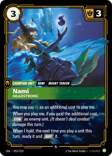 Rules
You may pay {CR} as an additional cost to play me.
When you play me, if you paid the additional cost, [Stun] an enemy unit. (It doesn't deal combat damage this turn.)
When I hold, the next time you play a unit this turn, ready it and [Buff] it.
Energy
3
Might
3
Domain
Calm
Rarity
Rare
Number
052/219
Artist
Six More Vodka
Expansion
Unleashed