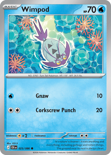 Wimpod 
Product Details
Card Number / Rarity:025/086 / Common
Card Type / HP / Stage:Water / 70 / Basic
Attack 1:[W] Gnaw (10)
Attack 2:[CC] Corkscrew Punch (20)
Weakness / Resistance / Retreat Cost:Lx2 / / 2