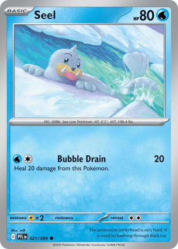 Seel
Phantasmal Flames
Product Details
Card Number / Rarity:021/094 / Common
Card Type / HP / Stage:Water / 80 / Basic
Attack 1:[WC] Bubble Drain (20)
Heal 20 damage from this Pokemon.
Weakness / Resistance / Retreat Cost:Lx2 / / 2
Artist:svlt