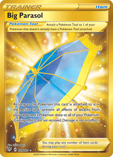 Big Parasol (Secret) 
Darkness Ablaze 
Product Details
Card Number / Rarity:199/189 / Secret Rare
Card Type / HP / Stage:Tool / /
Card Text:Attach a Pokémon Tool to 1 of your Pokémon that doesn't already have a Pokémon Tool attached.