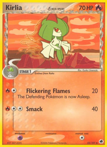 Kirlia (Delta Species) 
Dragon Frontiers 
Product Details
Card Number / Rarity:33/101 / Uncommon
Card Type / HP / Stage:Fire / 70 / Stage 1
Attack 1:[1R] Flickering Flames (20) The Defending Pokemon is Asleep.
Attack 2:[2R] Smack (40)
Weakness / Resistance / Retreat Cost:P / / 1