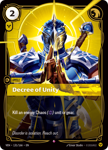 Decree Of Unity
Vendetta
Product Details
Kill an enemy Chaos (Chaos) unit or gear.
Rarity:Rare
Number:131/166
Energy Cost:2
Power Cost:1
Card Type:Spell
Domain:Order