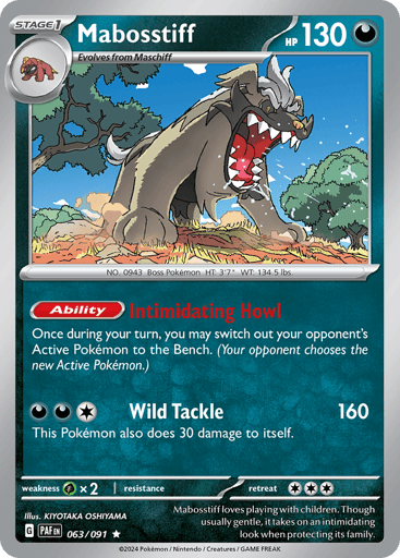 Mabosstiff
Paldean Fates
Product Details
Card Number / Rarity:063/091 / Rare
Card Type / HP / Stage:Dark / 130 / Stage 1
Weakness / Resistance / Retreat Cost:Gx2 / None / 3