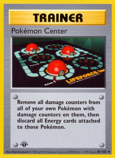 Pokemon Center (Unlimited) 
Base Set (Shadowless) 
Product Details
Card Number / Rarity:085/102 / Uncommon
Card Type / HP / Stage:Trainer / /
Card Text:Remove all damage counters from all of your own Pokémon with damage counters on them, then discard all Energy cards attached to those Pokémon.