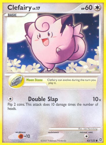 Clefairy 
Secret Wonders 
Product Details
Card Number / Rarity:83/132 / Common
Card Type / HP / Stage:Colorless / 60 / Basic
Card Text:Moon Stone — Clefairy can evolve during the turn you play it.
Attack 1:[1] Double Slap (10x)
Flip 2 coins. This attack does 10 damage times the number of heads.
Weakness / Resistance / Retreat Cost:F+10 / / 1