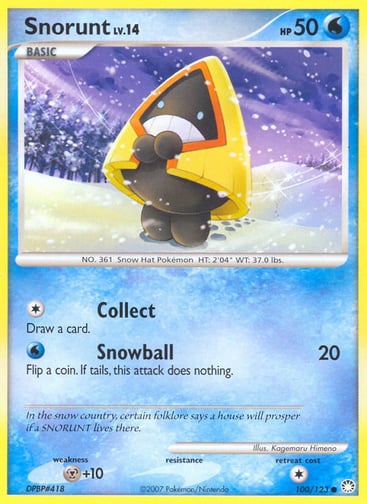 Snorunt  
Mysterious Treasures 
Product Details
Card Number / Rarity:100/123 / Common
Card Type / HP / Stage:Water / 50 / Basic
Attack 1:[1] Collect
Draw a card.
Attack 2:[W] Snowball (20)
Flip a coin. If tails, this attack does nothing.
Weakness / Resistance / Retreat Cost:M+10 / / 1