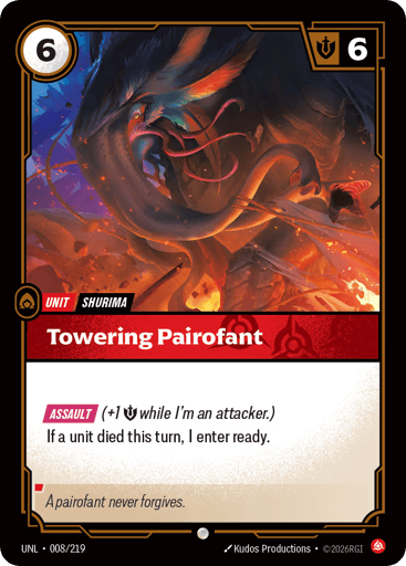 Rules
[Assault] (+1 {M} while I'm an attacker.)
If a unit died this turn, I enter ready.
Energy
6
Might
6
Domain
Fury
Rarity
Common
Number
008/219
Artist
Kudos Productions
Expansion
Unleashed