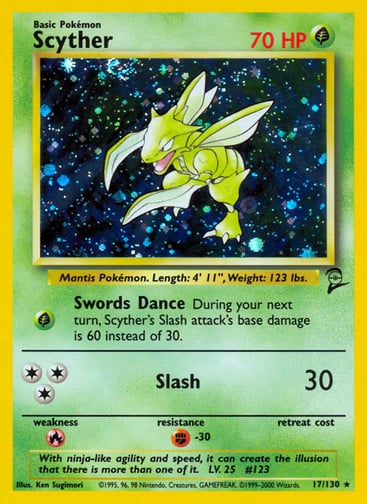 Scyther  
Base Set 2 
Product Details
Card Number / Rarity:017/130 / Holo Rare
Card Type / HP / Stage:Grass / 70 / Basic
Attack 1:[G] Swords Dance
During your next turn, Scyther's Slash attack's base damage is 60 instead of 30.
Attack 2:[3] Slash (30)
Weakness / Resistance / Retreat Cost:R / F-30 /
