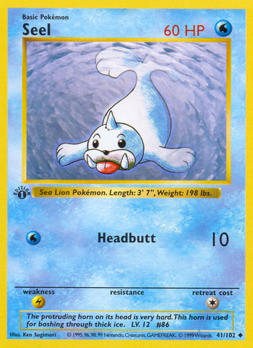 Seel 
Base Set 
Product Details
Card Number / Rarity:041/102 / Uncommon
Card Type / HP / Stage:Water / 60 / Basic
Attack 1:[W] Headbutt (10)
Weakness / Resistance / Retreat Cost:L / / 1