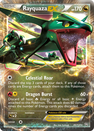 Rayquaza EX 
Dragons Exalted 
Product Details
Card Number / Rarity:85/124 / Ultra Rare
Card Type / HP / Stage:Dragon / 170 / Basic
Attack 1:[1] Celestial Roar - Discard the top 3 cards of your deck. If any of those cards are Energy cards, attach them to this Pokemon.
Attack 2:[LR] Dragon Burst (60x) Discard all basic R Energy or all basic L Energy attached to this Pokemon. This attack does 60 damage times the number of Energy cards you discarded.
Weakness / Resistance / Retreat Cost:Ox2 / / 1