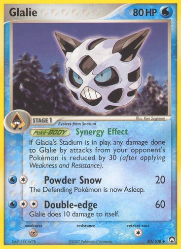 Glalie  
Power Keepers 
Product Details
Card Number / Rarity:30/108 / Uncommon
Card Type / HP / Stage:Water / 80 / Stage 1
Card Text:Synergy Effect - If Glacia's Stadium is in play, any damage done to Glalie by attacks from your opponent's Pokemon is reduced by 30 (after applying Weakness and Resistance). (Poke-BODY)
Attack 1:[1W] Powder Snow (20) The Defending Pokemon is now Asleep.
Attack 2:[2W] Double-edge (60) Glalie does 10 damage to itself.
Weakness / Resistance / Retreat Cost:M / / 1