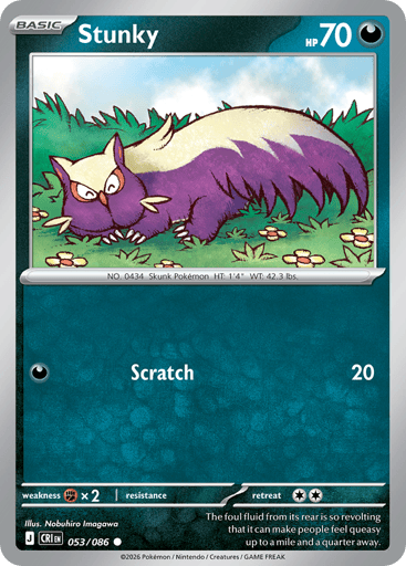 Stunky 
Product Details
Card Number / Rarity:053/086 / Common
Card Type / HP / Stage:Darkness / 70 / Basic
Attack 1:[D] Scratch (20)
Weakness / Resistance / Retreat Cost:Fx2 / / 2