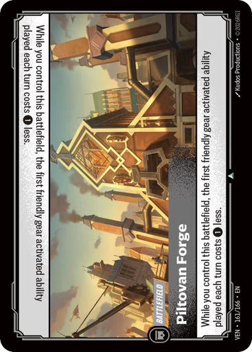 Piltovan Forge
Vendetta
Product Details
While you control this battlefield, the first friendly gear activated ability played each turn costs 1 less.
Rarity:Uncommon
Number:161/166
Card Type:Battlefield