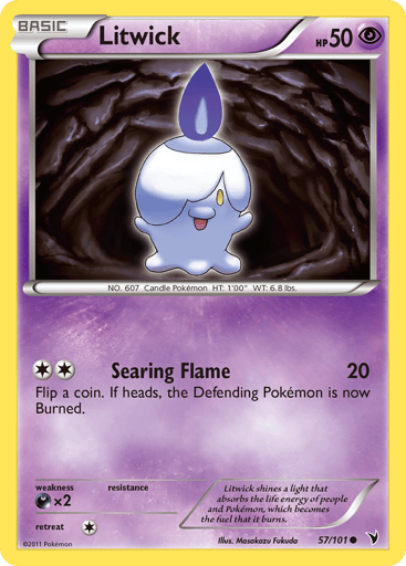 Litwick  
Noble Victories 
Product Details
Card Number / Rarity:57/101 / Common
Card Type / HP / Stage:Psychic / 50 / Basic
Attack 1:[2] Searing Flame (20) Flip a coin. If heads, the Defending Pokemon is now Burned.
Weakness / Resistance / Retreat Cost:Dx2 / / 1