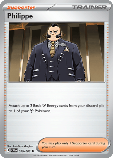 Philippe 
Product Details
Card Number / Rarity:079/086 / Uncommon
Card Type / HP / Stage:Trainer - Supporter / /
Card Text:Attach up to 2 Basic Metal Energy cards from your discard pile to 1 of your Metal Pokémon.