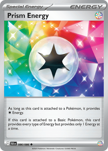 Prism Energy 
Black Bolt 
Product Details
Card Number / Rarity:086/086 / Uncommon
Card Type / HP / Stage:Special Rainbow Energy / /
Card Text:This card provides [C] Energy.
If the Pokémon this card is attached to is a Basic Pokémon, this card provides every type of Energy but provides only 1 Energy at a time.