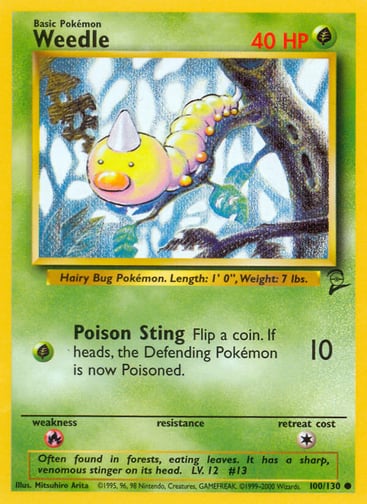 Weedle  
Base Set 2  
Product Details
Card Number / Rarity:100/130 / Common
Card Type / HP / Stage:Grass / 40 / Basic
Attack 1:[G] Poison Sting (10)
Flip a coin. If heads, the Defending Pokémon is now Poisoned.
Weakness / Resistance / Retreat Cost:R / / 1