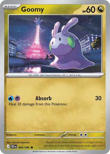 Goomy 
Product Details
Card Number / Rarity:066/086 / Common
Card Type / HP / Stage:Dragon / 60 / Basic
Attack 1:[WP] Absorb (30)
Heal 30 damage from this Pokémon.
Weakness / Resistance / Retreat Cost: / / 2