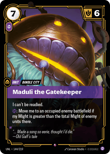 Rules
I can't be readied.
{CHR}: Move me to an occupied enemy battlefield if my Might is greater than the total Might of enemy units there.
Energy
7
Might
6
Domain
Chaos
Rarity
Rare
Number
144/219
Artist
Caravan Studio
Expansion
Unleashed