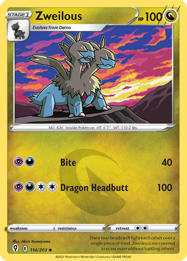 Zweilous
Evolving Skies
Product Details
Card Number / Rarity:114/203 / Uncommon
Card Type / HP / Stage:Dragon / 100 / Stage 1
Attack 1:[PD] Bite (40)
Attack 2:[2PD] Dragon Headbutt (100)
Weakness / Resistance / Retreat Cost: / / 2