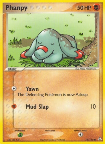 Phanpy  
Holon Phantoms 
Product Details
Card Number / Rarity:75/110 / Common
Card Type / HP / Stage:Fighting / 50 / Basic
Attack 1:[1] Yawn
The Defending Pokemon is now Asleep.
Attack 2:[F] Mud Slap (10)
Weakness / Resistance / Retreat Cost:G / / 1
