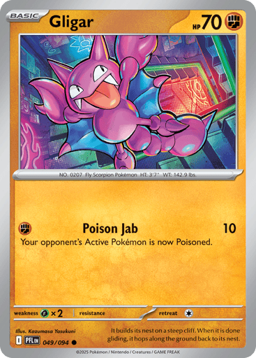 Gligar
Phantasmal Flames
Product Details
Card Number / Rarity:049/094 / Common
Card Type / HP / Stage:Fighting / 70 / Basic
Attack 1:[F] Poison Jab (10)
Your opponent's Active Pokemon is now Poisoned.
Weakness / Resistance / Retreat Cost:Gx2 / / 1
Artist:Kazumasa Yasukuni